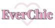 everchic